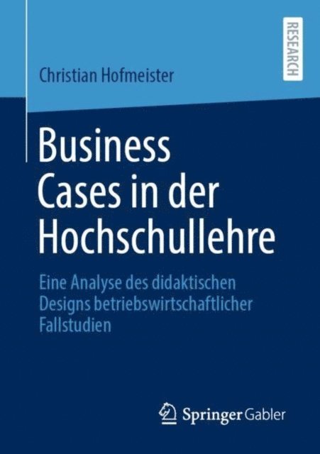 Christian Hofmeister - Business Cases in der Hochschullehre, E-bok