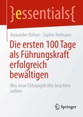 Die ersten 100 Tage als F�hrungskraft erfolgreich bew�ltigen