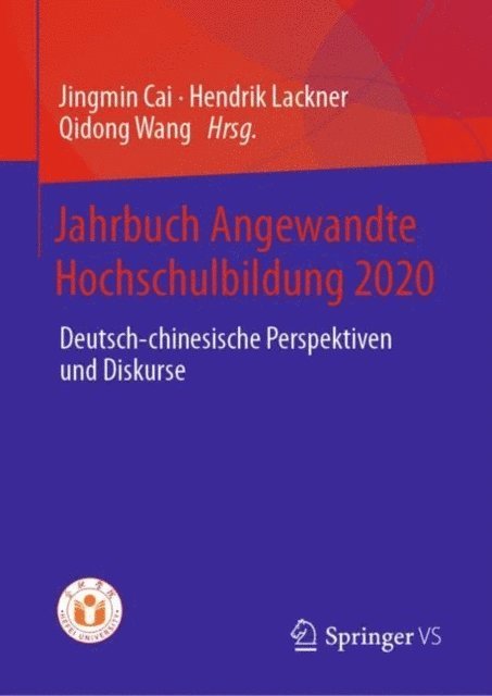 Qidong Wang, Hendrik Lackner, Jingmin Cai - Jahrbuch Angewandte Hochschulbildung 2020, E-bok