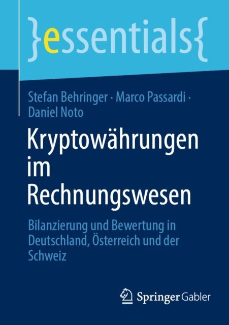Daniel Noto, Marco Passardi, Stefan Behringer - Kryptowährungen im Rechnungswesen, E-bok
