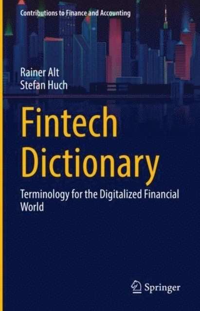 Stefan Huch, Rainer Alt - Fintech Dictionary, E-bok