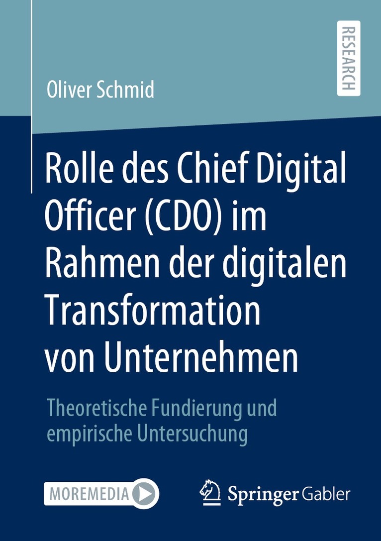 Oliver Schmid - Rolle des Chief Digital Officer (CDO) im Rahmen der digitalen Transformation von Unternehmen, Häftad
