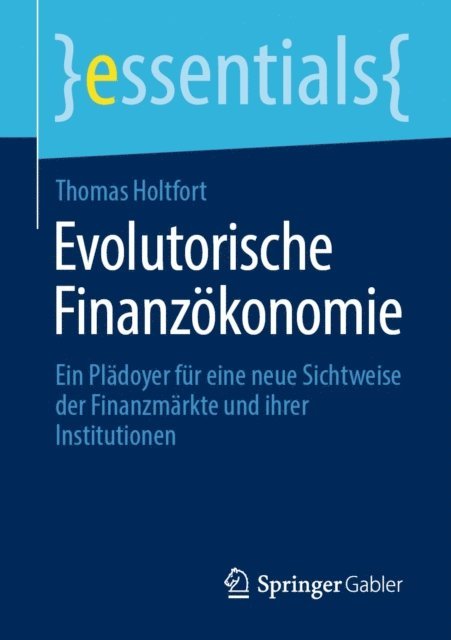 Thomas Holtfort - Evolutorische Finanzökonomie, E-bok