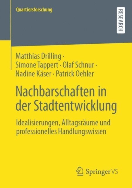 Patrick Oehler, Nadine Kaser, Olaf Schnur, Simone Tappert, Matthias Drilling - Nachbarschaften in der Stadtentwicklung, E-bok