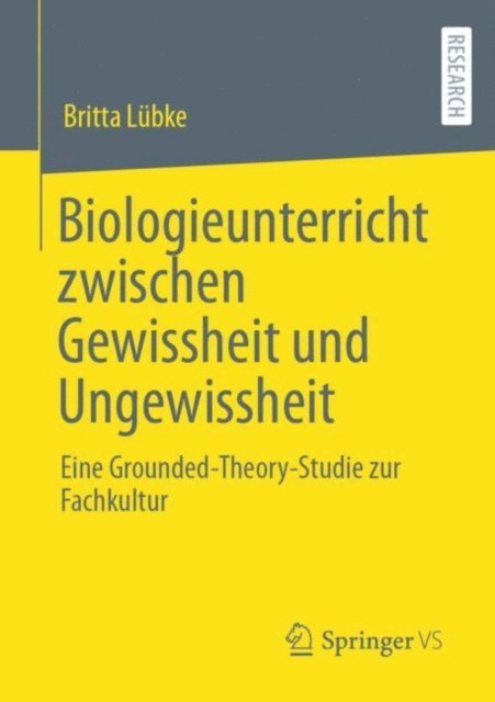 Britta Lubke - Biologieunterricht zwischen Gewissheit und Ungewissheit, E-bok