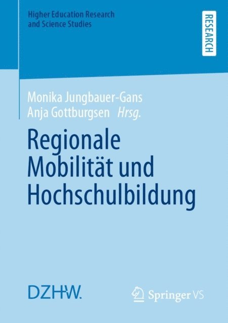 Anja Gottburgsen, Monika Jungbauer-Gans - Regionale Mobilität und Hochschulbildung, E-bok