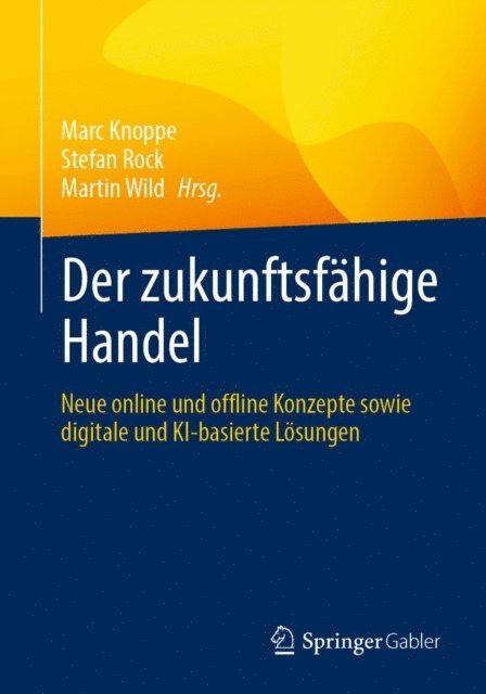 Martin Wild, Stefan Rock, Marc Knoppe - Der zukunftsfähige Handel, E-bok