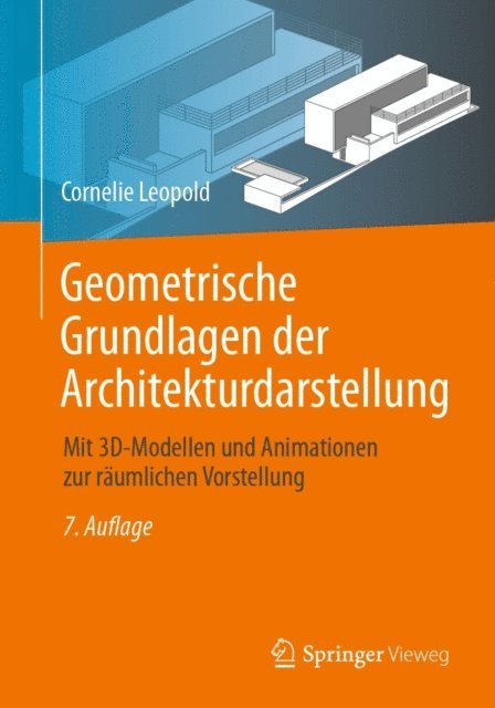 Cornelie Leopold - Geometrische Grundlagen der Architekturdarstellung, E-bok