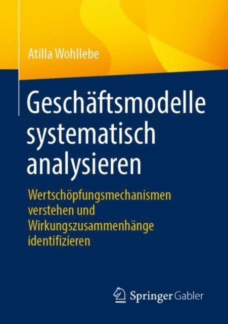Atilla Wohllebe - Geschäftsmodelle systematisch analysieren, E-bok