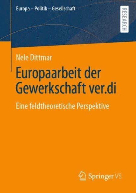 Nele Dittmar - Europaarbeit der Gewerkschaft ver.di, E-bok