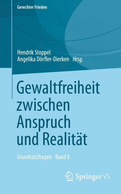 Angelika Dorfler-Dierken, Hendrik Stoppel - Gewaltfreiheit zwischen Anspruch und Realität, E-bok