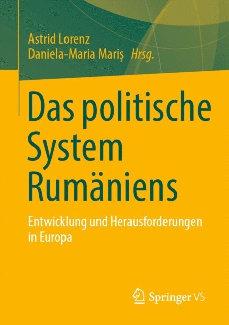 Daniela-Maria Maris, Astrid Lorenz - Das politische System Rumäniens, E-bok