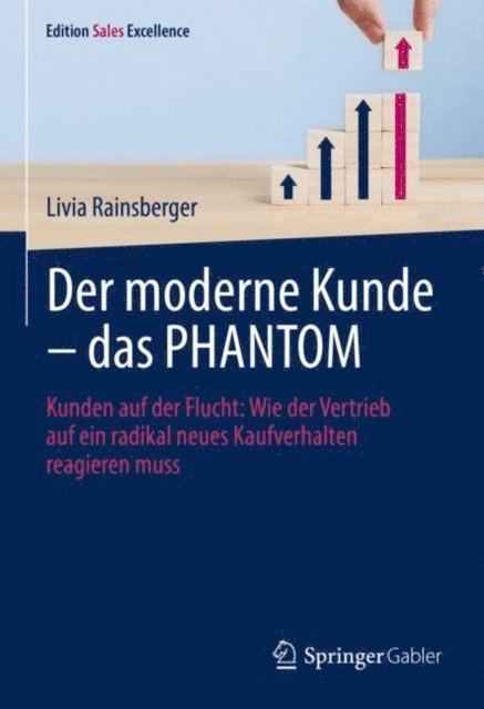 Livia Rainsberger - Der moderne Kunde – das PHANTOM, E-bok