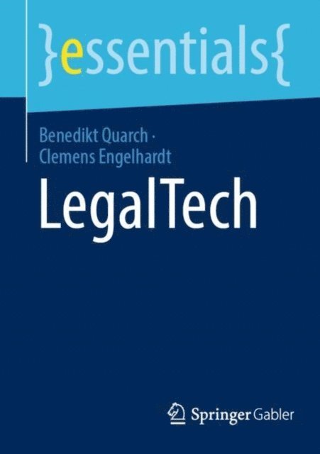 Clemens Engelhardt, Benedikt Quarch - LegalTech, E-bok
