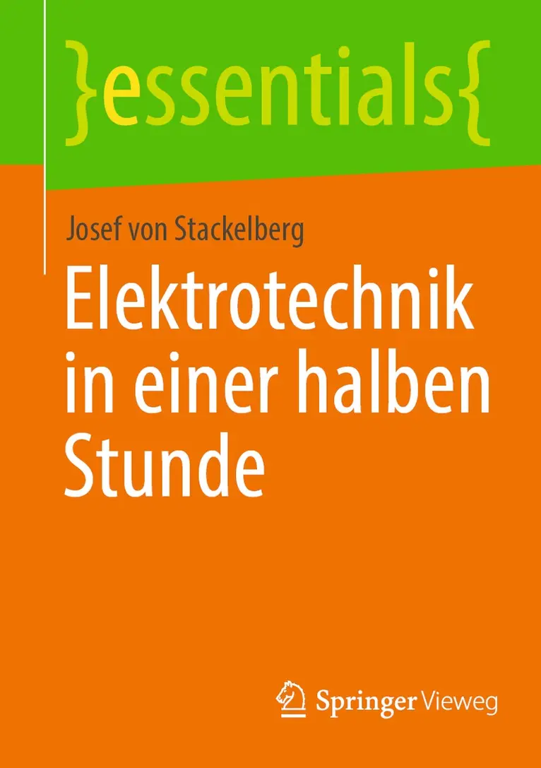 Josef von Stackelberg - Elektrotechnik in einer halben Stunde, Häftad. Tillgänglighet: Tillfälligt slut