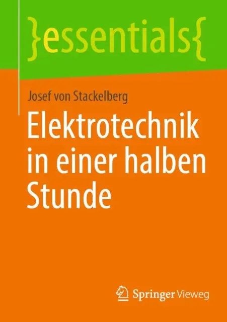 Josef von Stackelberg - Elektrotechnik in einer halben Stunde, E-bok. Tillgänglighet: Lägg i varukorg
