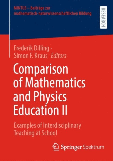 Simon F. Kraus, Frederik Dilling - Comparison of Mathematics and Physics Education II, E-bok
