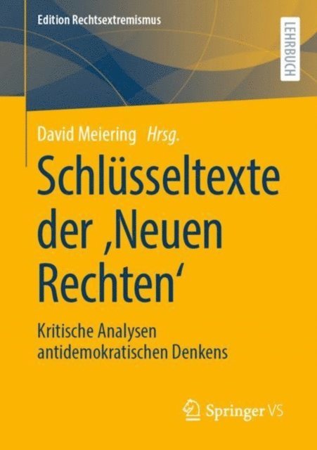 David Meiering - Schlüsseltexte der ‚Neuen Rechten‘, E-bok