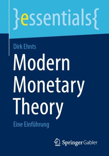 Dirk Ehnts - Modern Monetary Theory, E-bok