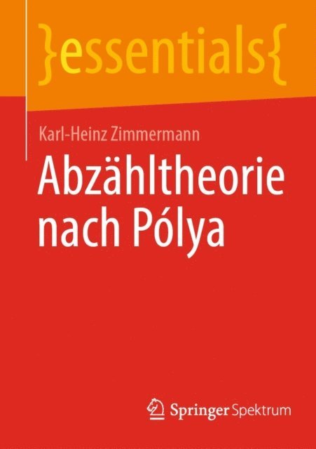 Karl-Heinz Zimmermann - Abzähltheorie nach Pólya, E-bok