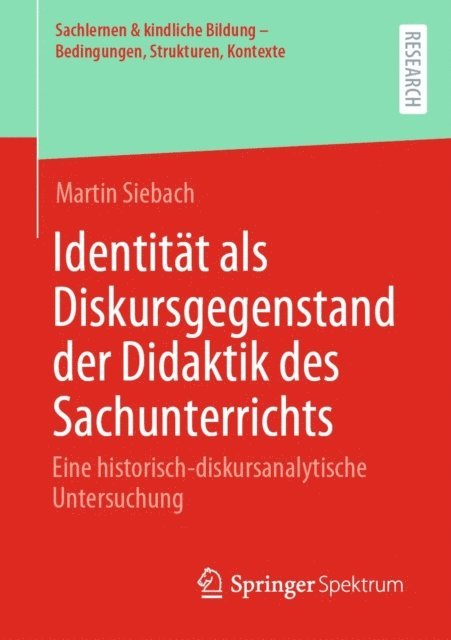 Martin Siebach - Identität als Diskursgegenstand der Didaktik des Sachunterrichts, E-bok