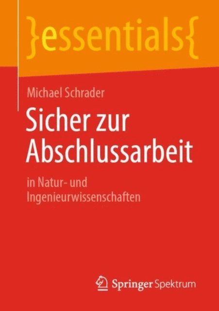 Michael Schrader - Sicher zur Abschlussarbeit, E-bok
