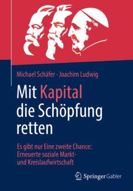 Joachim Ludwig, Michael Schafer - Mit Kapital die Schöpfung retten, E-bok