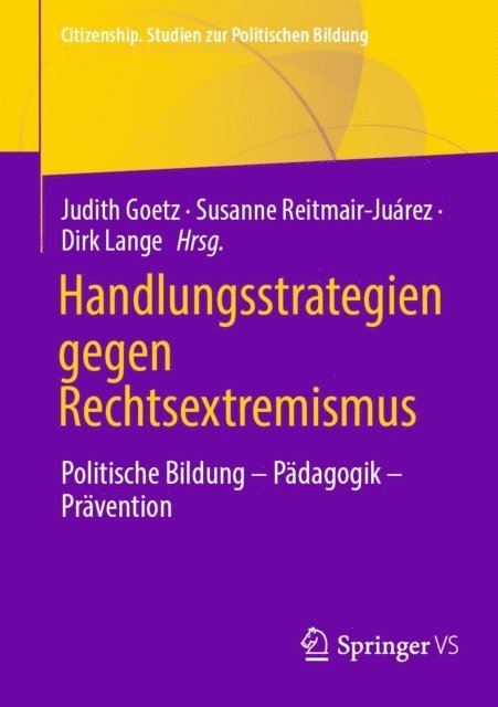 Dirk Lange, Susanne Reitmair-Juarez, Judith Goetz - Handlungsstrategien gegen Rechtsextremismus, E-bok