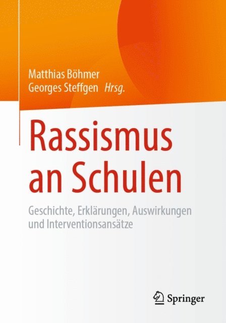 Georges Steffgen, Matthias Bohmer - Rassismus an Schulen, E-bok