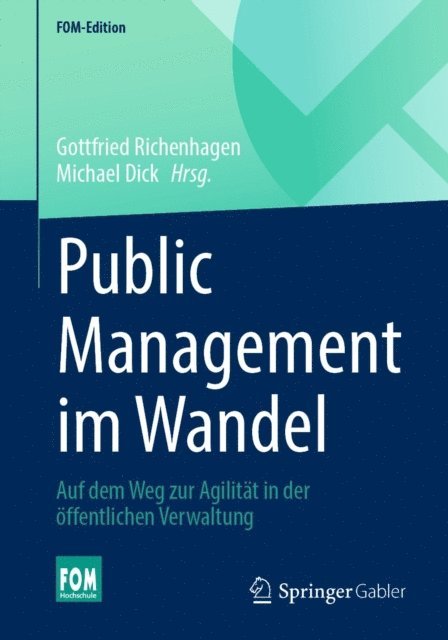 Michael Dick, Gottfried Richenhagen - Public Management im Wandel, E-bok