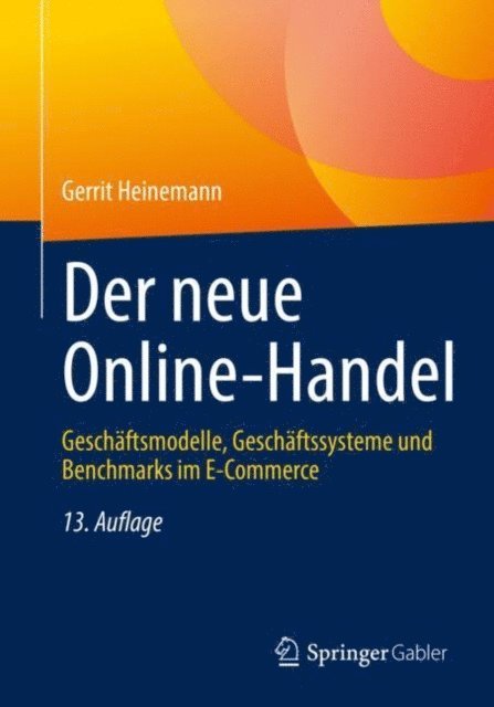 Gerrit Heinemann - Der neue Online-Handel, E-bok