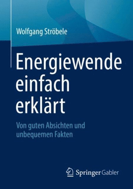 Wolfgang Strobele - Energiewende einfach erklärt, E-bok