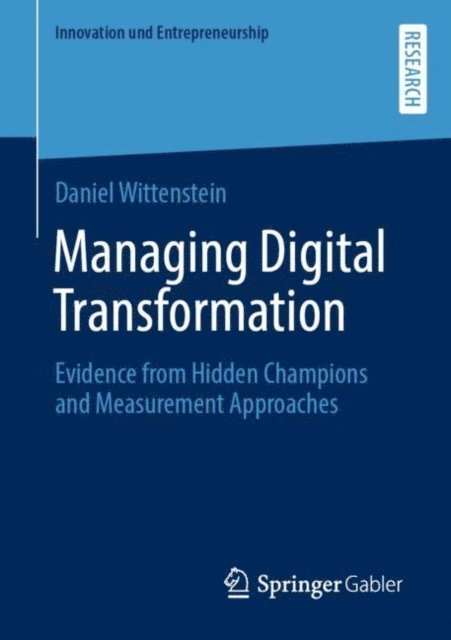 Daniel Wittenstein - Managing Digital Transformation, E-bok