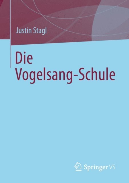 Justin Stagl - Die Vogelsang-Schule, E-bok