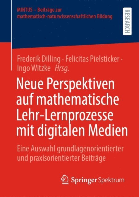 Ingo Witzke, Felicitas Pielsticker, Frederik Dilling - Neue Perspektiven auf mathematische Lehr-Lernprozesse mit digitalen Medien, E-bok