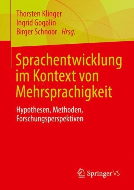 Birger Schnoor, Ingrid Gogolin, Thorsten Klinger - Sprachentwicklung im Kontext von Mehrsprachigkeit, E-bok