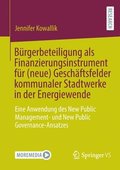 Brgerbeteiligung als Finanzierungsinstrument fr (neue) Geschftsfelder kommunaler Stadtwerke in der Energiewende