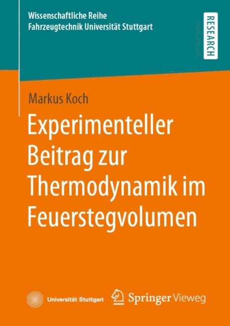 Markus Koch - Experimenteller Beitrag zur Thermodynamik im Feuerstegvolumen, E-bok