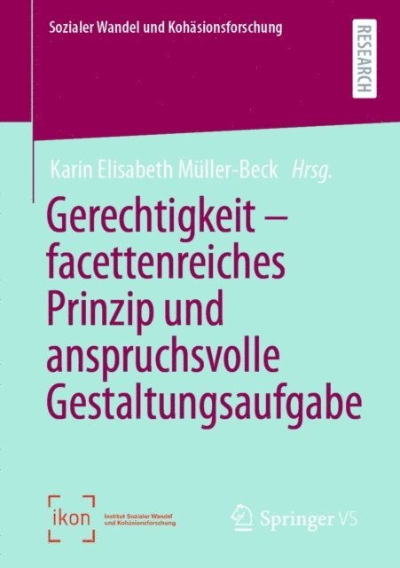 Karin Elisabeth Muller-Beck - Gerechtigkeit – facettenreiches Prinzip und anspruchsvolle Gestaltungsaufgabe, E-bok