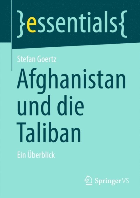 Stefan Goertz - Afghanistan und die Taliban, E-bok