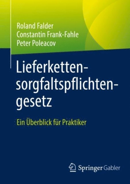 Peter Poleacov, Constantin Frank-Fahle, Roland Falder - Lieferkettensorgfaltspflichtengesetz, E-bok