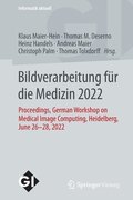 Bildverarbeitung fr die Medizin 2022