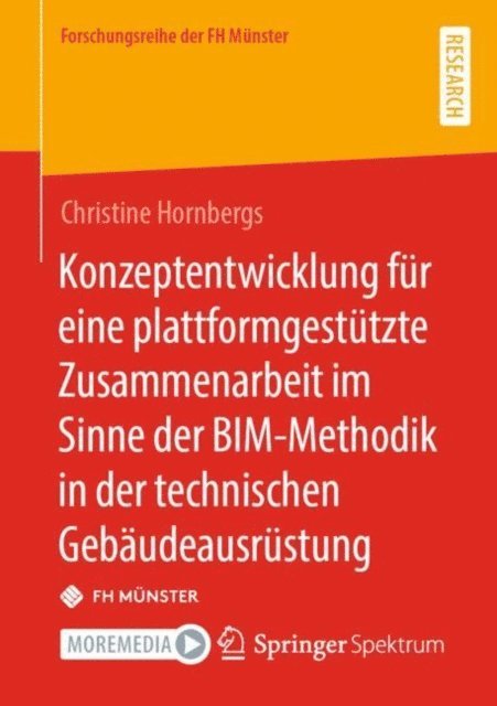 Christine Hornbergs - Konzeptentwicklung für eine plattformgestützte Zusammenarbeit im Sinne der BIM-Methodik in der technischen Gebäudeausrüstung, E-bok