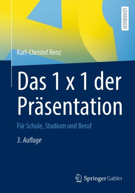 Karl-Christof Renz - Das 1 x 1 der Präsentation, E-bok