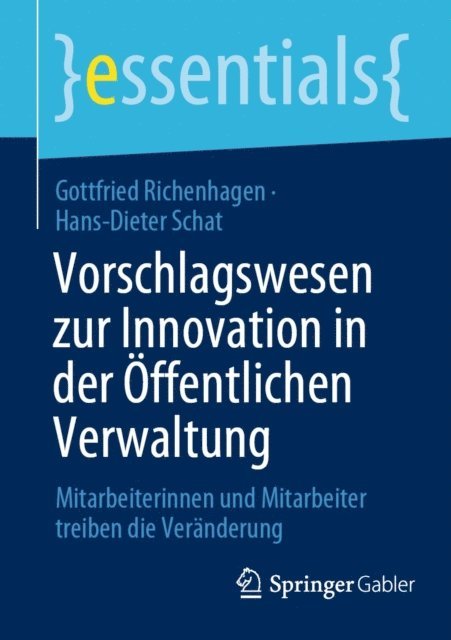 Hans-Dieter Schat, Gottfried Richenhagen - Vorschlagswesen zur Innovation in der Öffentlichen Verwaltung, E-bok