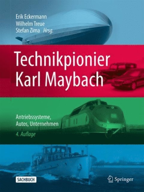 Stefan Zima, Wilhelm Treue, Erik Eckermann - Technikpionier Karl Maybach, E-bok