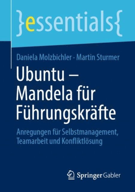 Martin Sturmer, Daniela Molzbichler - Ubuntu – Mandela für Führungskräfte, E-bok