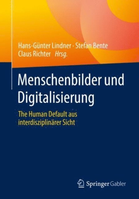 Claus Richter, Stefan Bente, Hans-Gunter Lindner - Menschenbilder und Digitalisierung, E-bok
