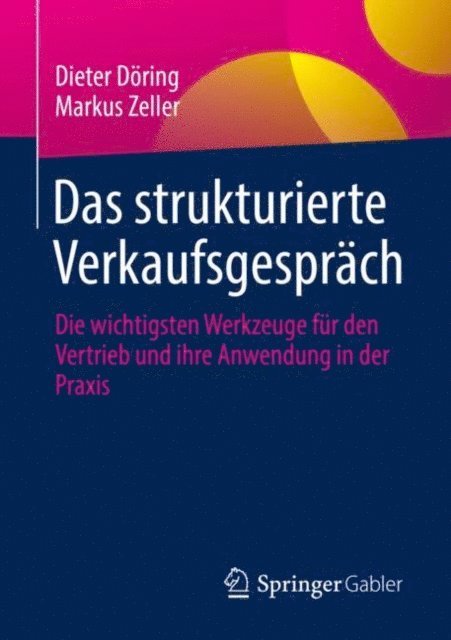 Markus Zeller, Dieter Doring - Das strukturierte Verkaufsgespräch, E-bok