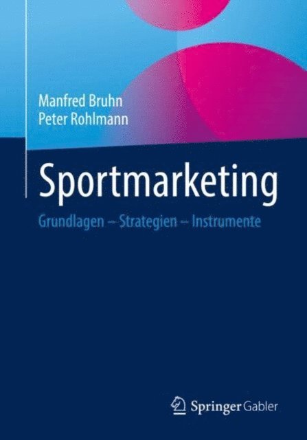 Peter Rohlmann, Manfred Bruhn - Sportmarketing, E-bok